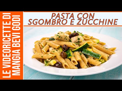 Pasta con sgombro e zucchine (FACILISSIMA E SFIZIOSA)