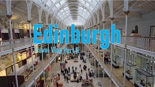 【エディンバラ旅行／edinburgh vlog】エディンバラ一人旅 Part 8　帰国ギリギリまで観光を楽しみました！