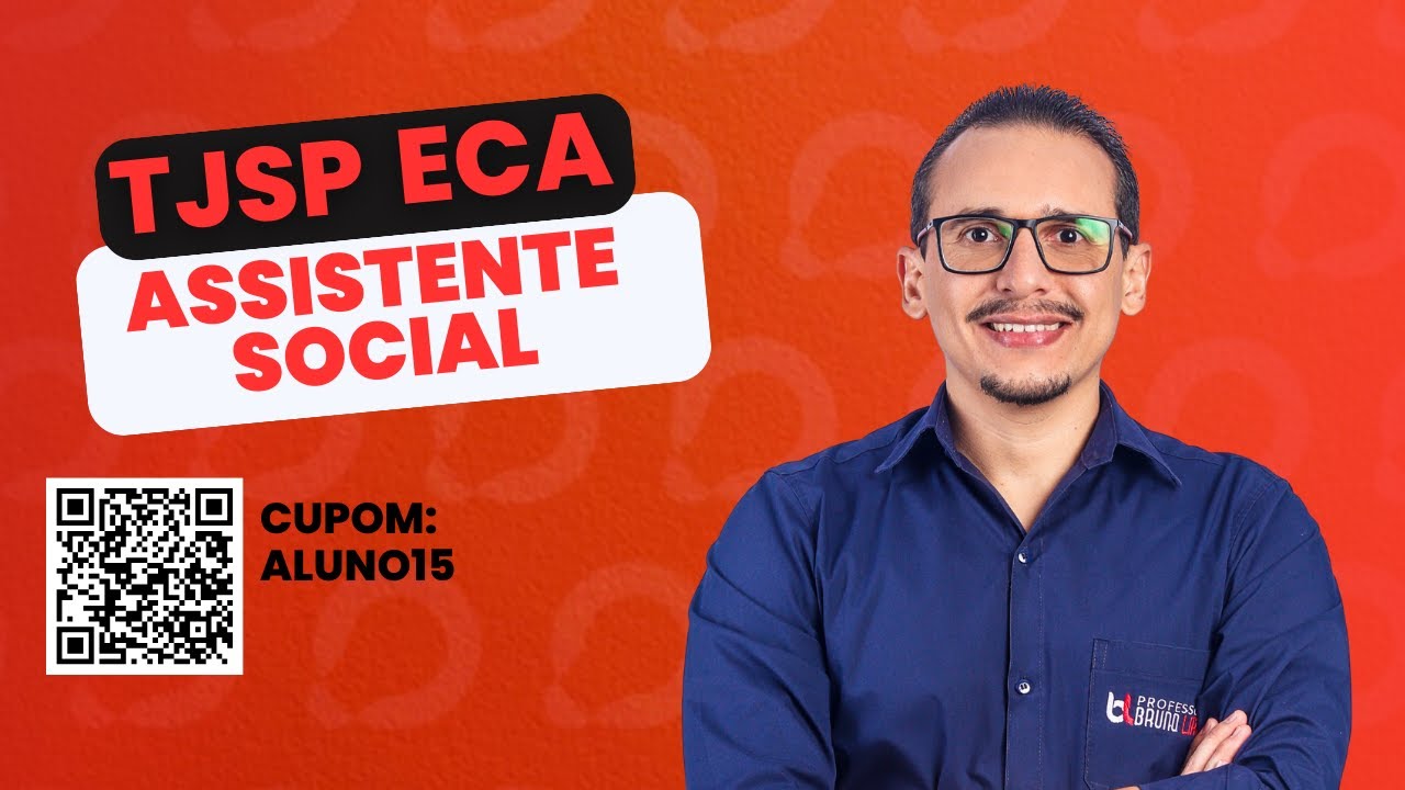 Estatuto da Criança e do Adolescente para TJSP | Assistente Social