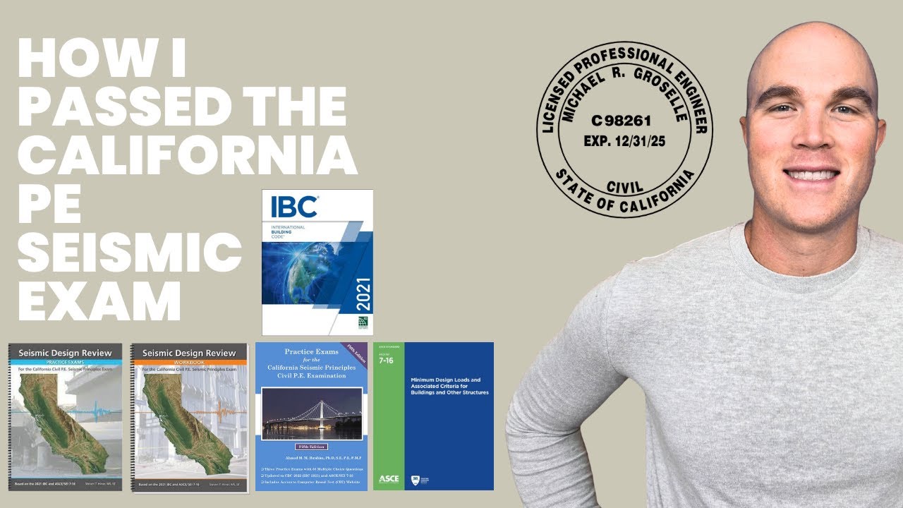 How I Passed the California PE Seismic Exam