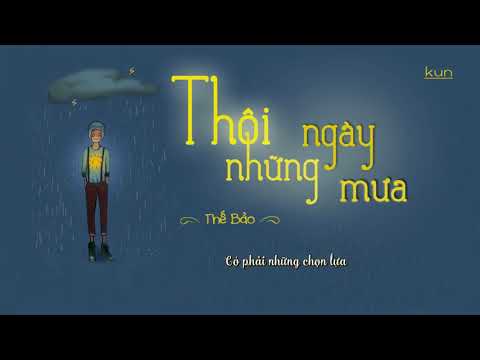 Thôi những ngày mưa - Thế Bảo