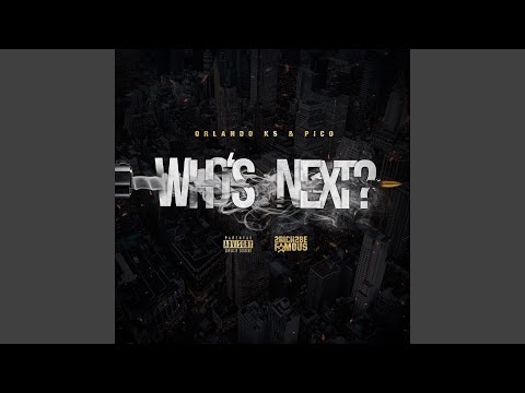 Who's Next (feat. Pico)