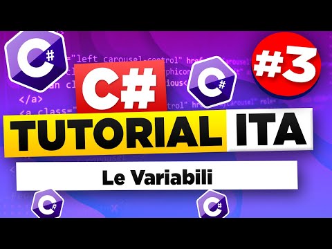 C# TUTORIAL ITA #3 - Le variabili