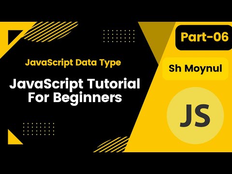 Javascript Tutorial Fo Beginners Javascript Data Type Part 06