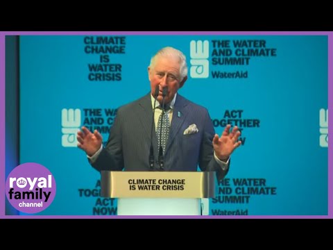 Prince Charles Urges Nations to Unite Against Climate Crisis At Water Aid Conference