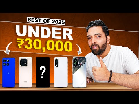 Best Phones 2025: FINAL Buying Guide ⚡ | Under ₹30,000