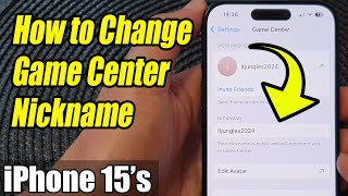 iPhone 15/15 Pro Max: How to Change Game Center Nickname