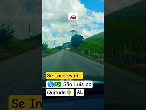 🌎🇧🇷 São Luís do Quitude - Alagoas #saoluisdoquitude