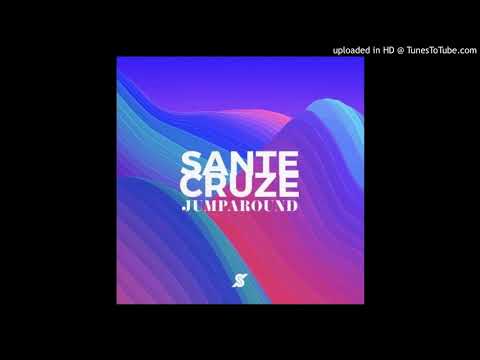 Sante Cruze - Jump Around (Original Mix)