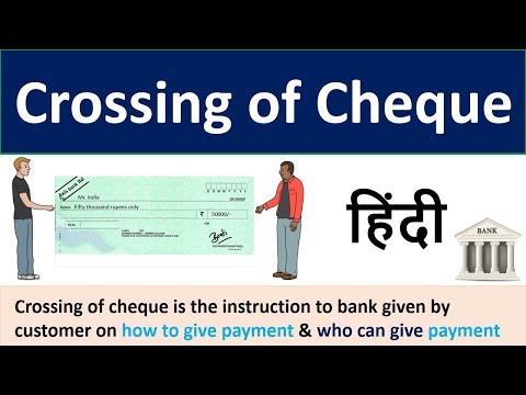 Crossing of cheque | Crossing of Cheque and its different types Explained in Hindi | Bank Cheque Video