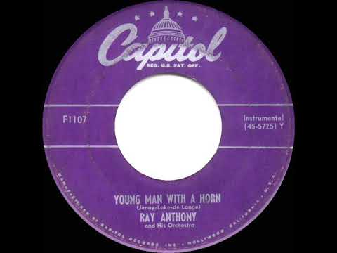 1950 Ray Anthony - The Man With The Horn (aka Young Man With A Horn)