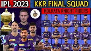 IPL 2023 Kolkata Knight Riders New Final Squad | KKR Squad 2023 | KKR Full & Final Squad 2023