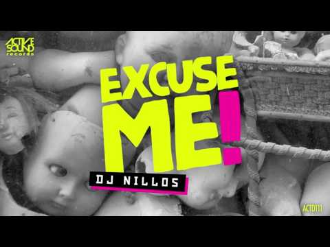 #ACTD111# DJ NILLOS - EXCUSE ME! [ACTIVE SOUND Records]