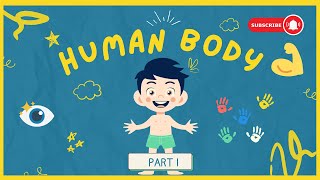 A Tour of Your Amazing Body Parts! Let's Learn About Our Body Parts!