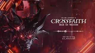 Crossfaith - Deus Ex Machina