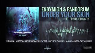 Endymion & Pandorum ft. Frankie McCoy - Under Your Skin