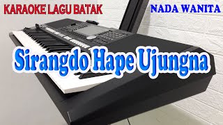 Download lagu SIRANGDO HAPE UJUNGNA [KARAOKE LAGU BATAK] ARTHA SISTER ll NADA WANITA ES=DO mp3