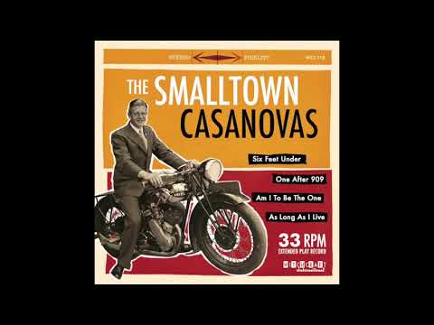 Am I To Be The One - The Smalltown Casanovas