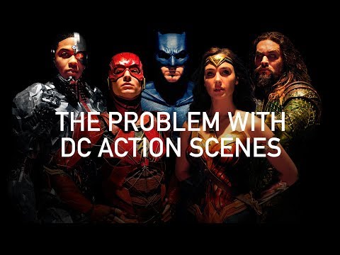 DCアクションシーンの問題点 (The Problem With DC Action Scenes)