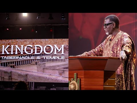 Pastor Mensa Otabil || Tabernacle And Temple || The KINGDOM - Pt.4