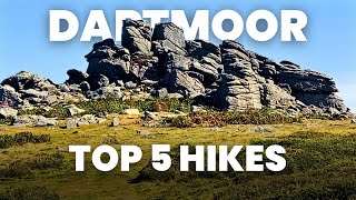 Top 5 Best Hikes In Dartmoor National Park | Dartmoor Adventure Guide