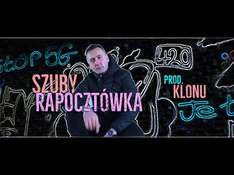 Szuby - Rapocztówka prod. Klonu
