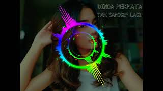 Download lagu DJ° TAK SANGGUP LAGI ' TERBARU FULL BASS 2019  ( DINDA PERMATA ) mp3