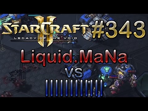 Replay-Cast #343 | Liquid.MaNa (P) vs |||||||||||| (T) | [Deutsch/German]