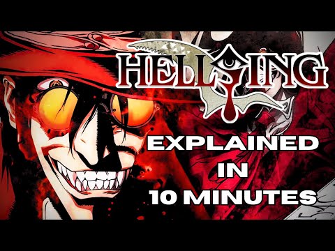 Hellsing Ultimate Explained in 10 Minutes