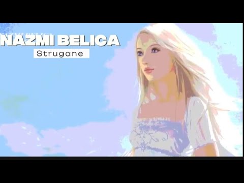 Nazmi Belica-Strugane-