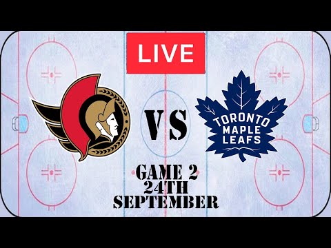 Toronto Maple Leafs vs Ottawa Senators Game 2🔴Full Game Live Stream🔴24th September 2022 l Reaction