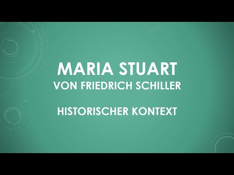 Maria Stuart von Friedrich Schiller - historischer Kontext (einfach und kurz erklärt)