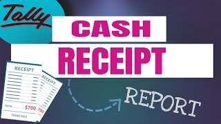 Cash Receipt Report TALLY PRIME