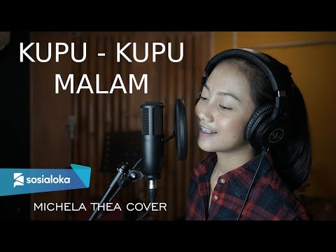 KUPU KUPU MALAM  | MICHELA THEA