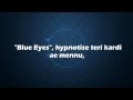 Yo Yo Honey Singh Blue Eyes Lyrics Blockbuster ...