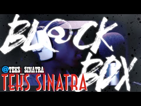 TEKS SINATRA | BL@CKBOX S7 Ep. 23/79 @Teks_Sinatra @WE_R_BLACKBOX