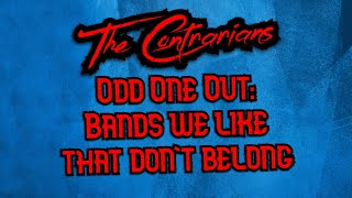 The Contrarians Panel Discussion: Odd One Out: Bands We Like That Don't Belong