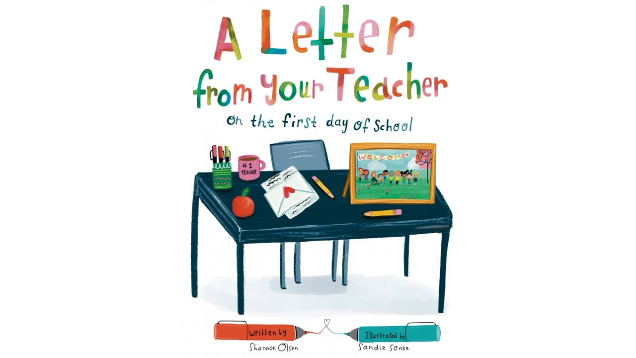 A Letter From Your Teacher: On the First Day of School - An Animated Read Aloud with Moving Pictures