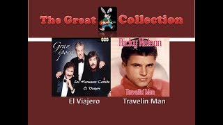 El Viajero - Travelin Man (Los Hermanos Carrión - Ricky Nelson)