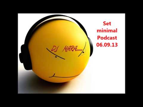 Dj Mara Set minimal Podcast 06 09 13