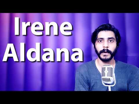 How To Pronounce Irene Aldana
