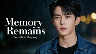 Download lagu Memory Remains - Cover By Yu Menglong | Emotional Sad Ballad Love Song #fypシ mp3 Download lagu Memory Remains - Cover By Yu Menglong | Emotional Sad Ballad Love Song #fypシ mp3