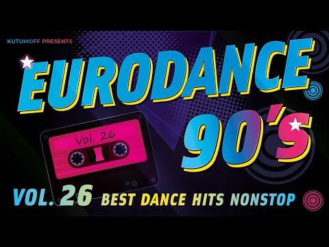 90s Eurodance Megamix Vol. 26 | Best Dance Hits