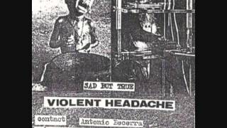 VIOLENT HEADACHE - Sad But True (demo '88)