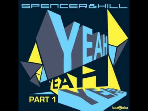 Spencer  Hill - Yeah Yeah Yeah (Ron Vellow  Steff Da Campo