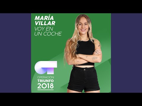 Voy En Un Coche (Operación Triunfo 2018)