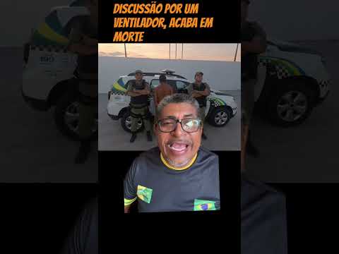 Discussão por um ventilador, acaba em morte #noticias #notícias