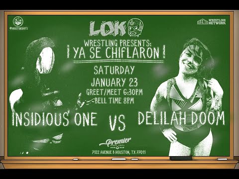 Loko Wrestling "Insidious one vs Delilah Doom" Womens match