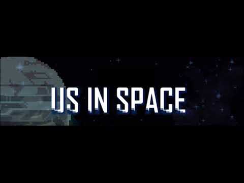 Видео US IN SPACE #1