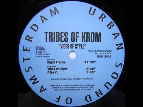 Tribes Of Krom - Vibes Of Style (1996)